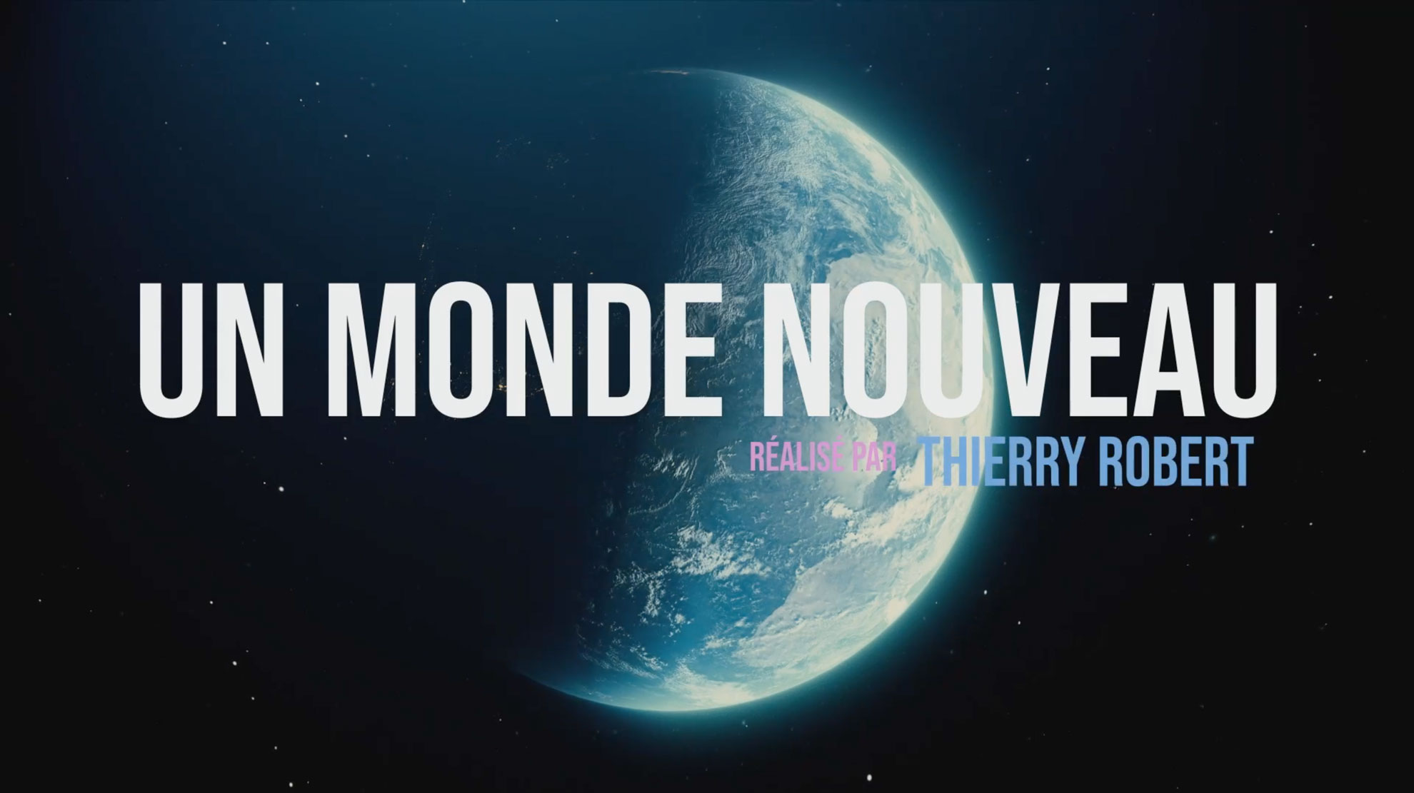 Campagne « Un monde nouveau » de Cyril Dion Galaxie Groupe